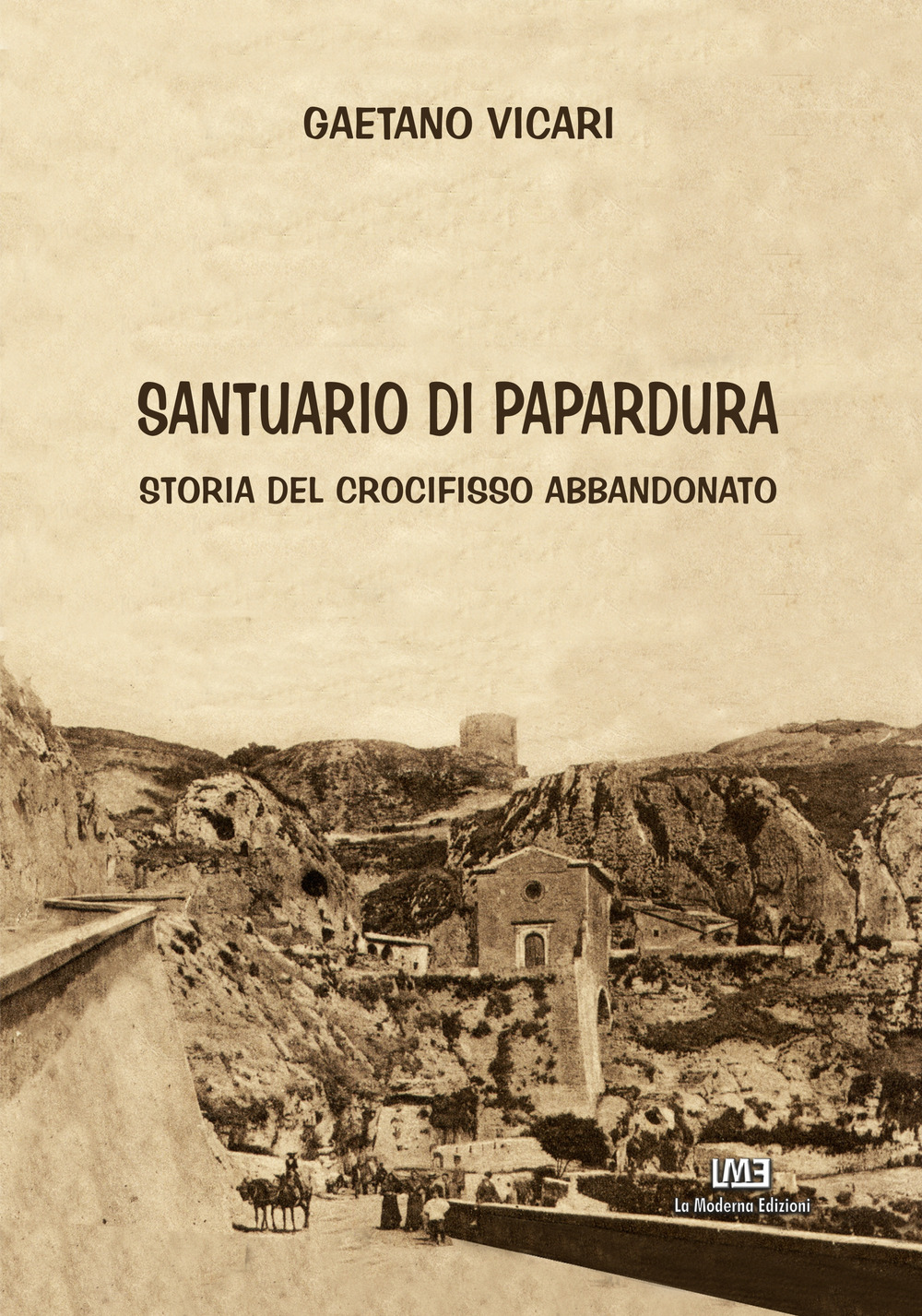 Santuario di Papardura. Storia del crocifisso abbandonato. Ediz. per la scuola