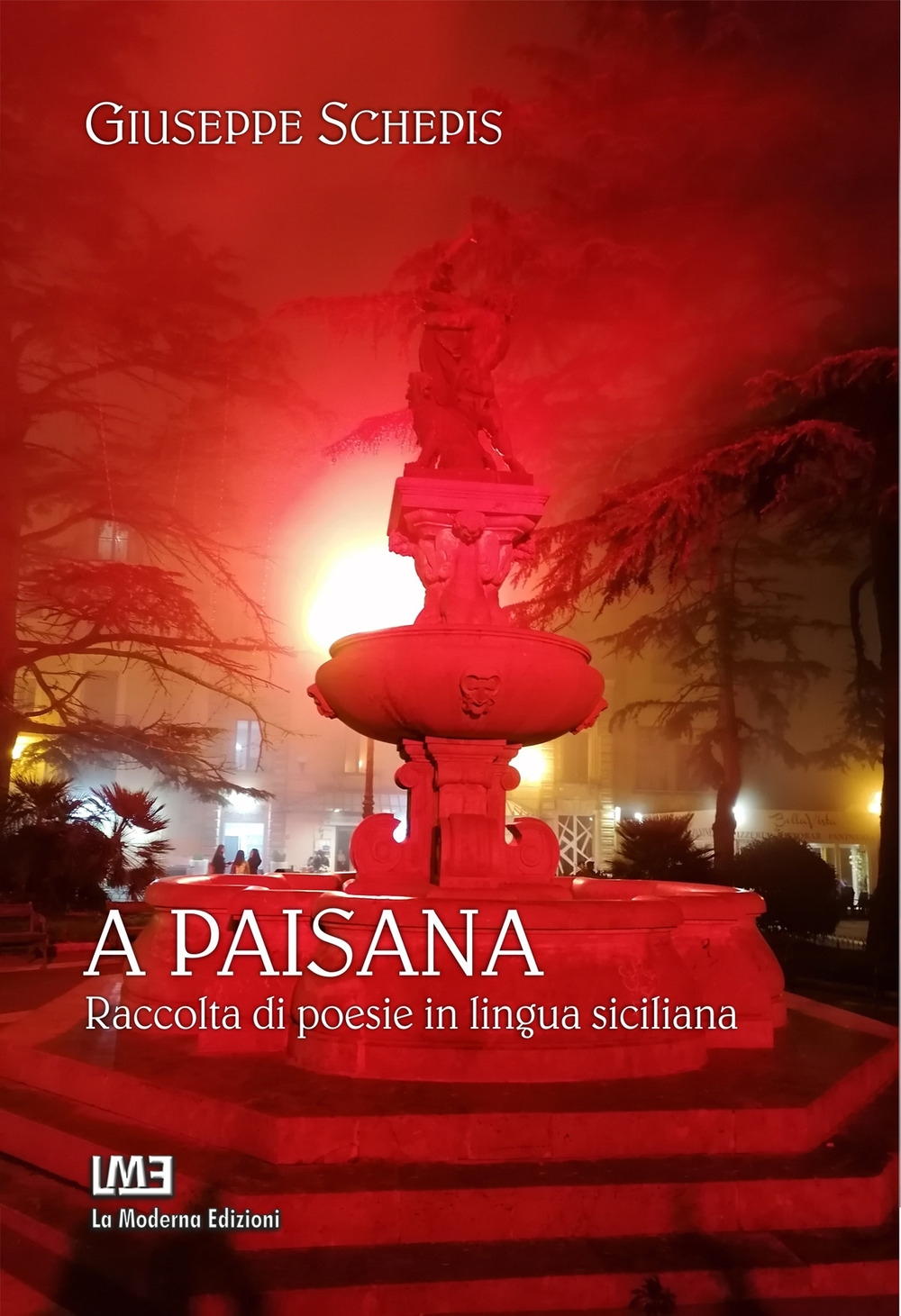 A paisana. Raccolta di poesie in lingua siciliana (con traduzione in italiano a fronte)