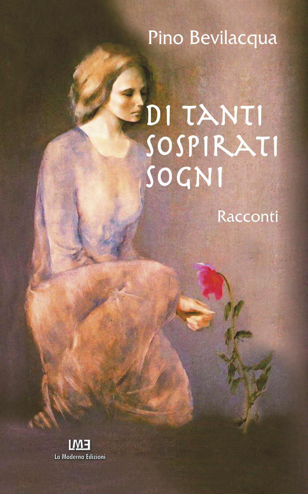 Di tanti sospirati sogni. Ediz. illustrata