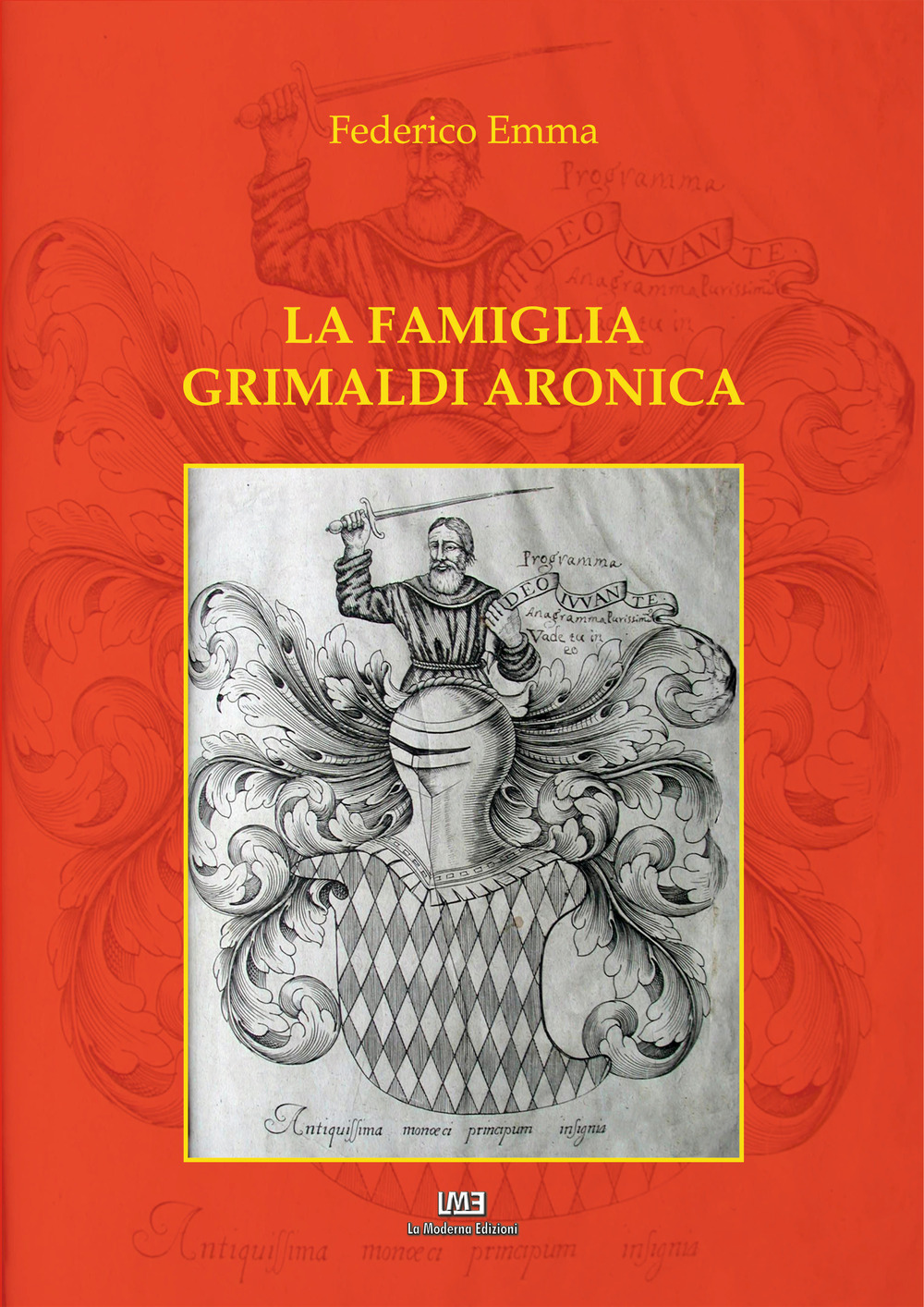 La famiglia Grimaldi Aronica. Nuova ediz.