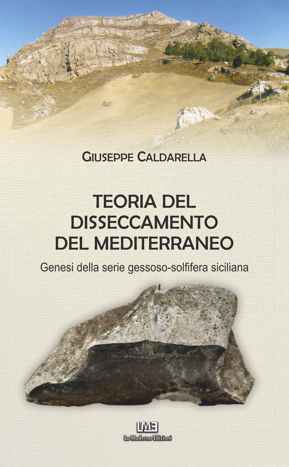 Teoria del disseccamento del Mediterraneo. Genesi della serie gessoso-solfifera siciliana