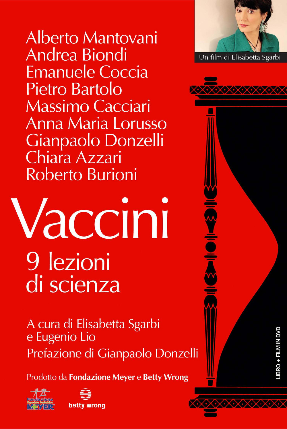 Vaccini. 9 lezioni di scienza - Libro - Betty Wrong
