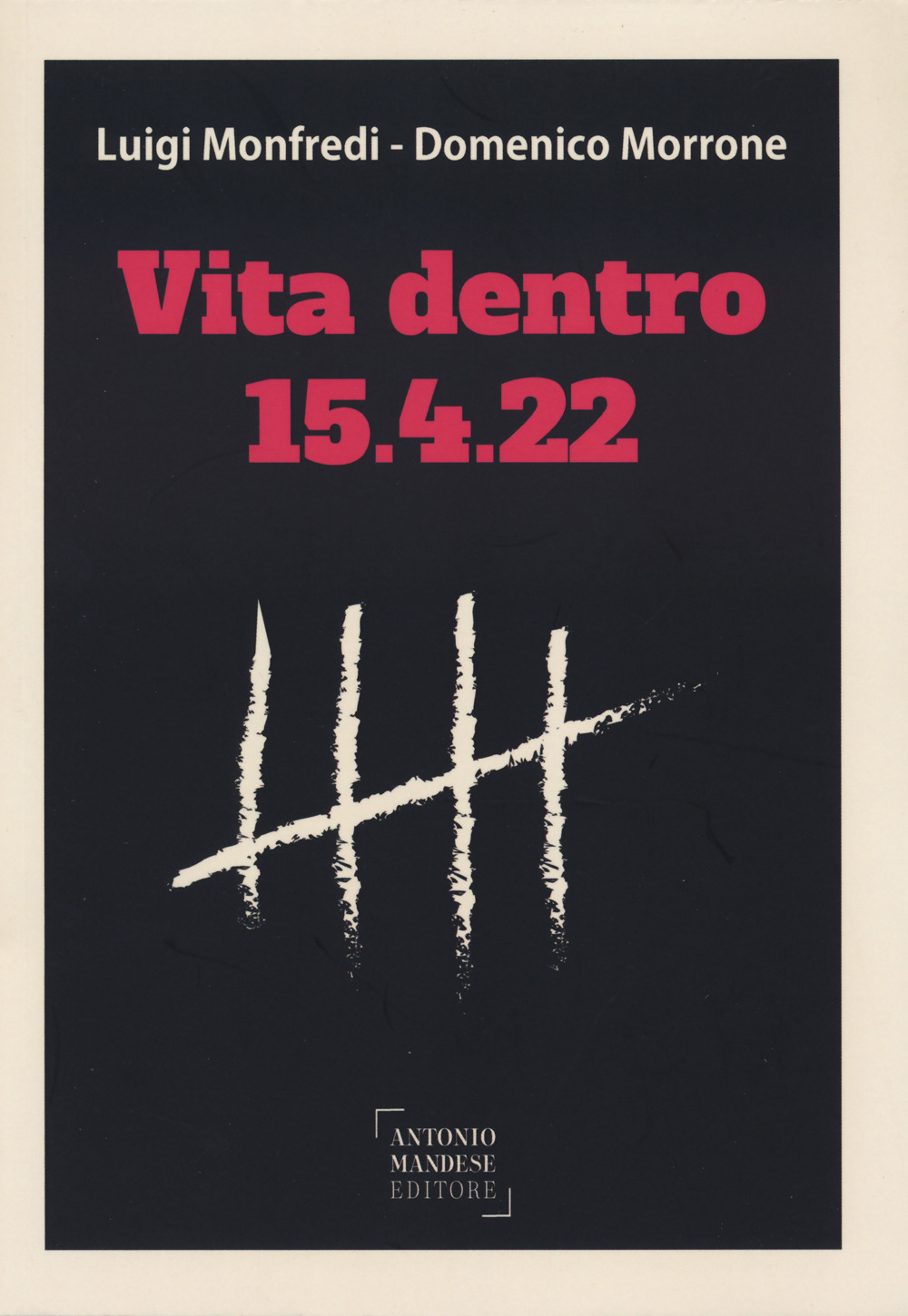 Vita dentro. 15.4.22