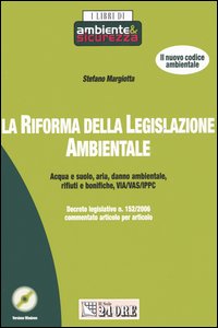 La riforma della legislazione ambientale. Con CD-ROM