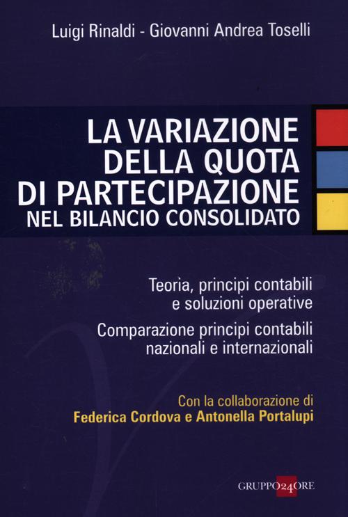 La variazione della quota di partecipazione nel bilancio consolidato