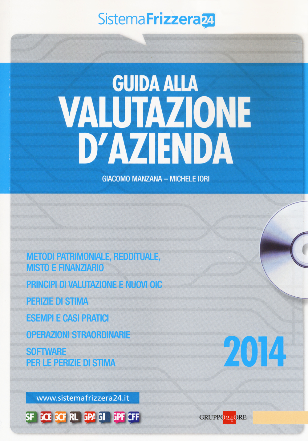 Guida alla valutazione d'azienda. Con CD-ROM