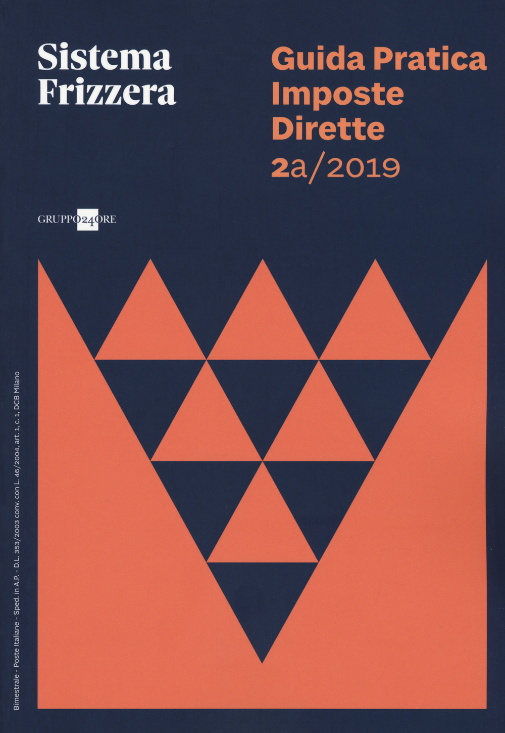 Guida pratica fiscale. Imposte dirette 2019. Vol. 2A