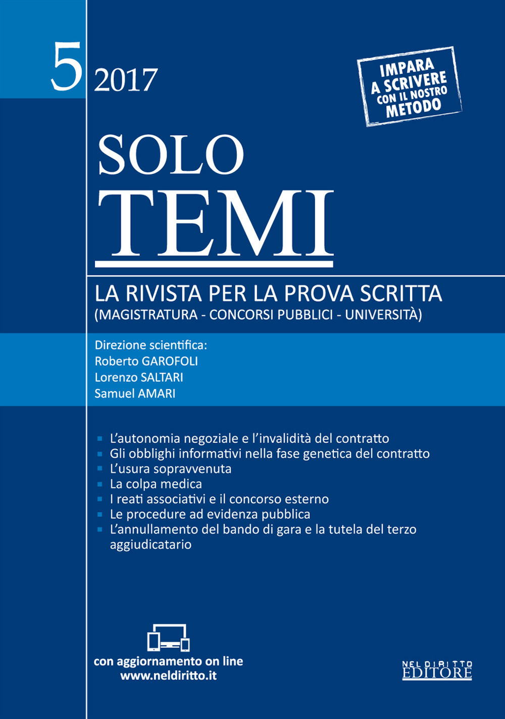 Solo temi. La rivista per la prova scritta (magistratura-concorsi pubblici-università) (2017). Vol. 5