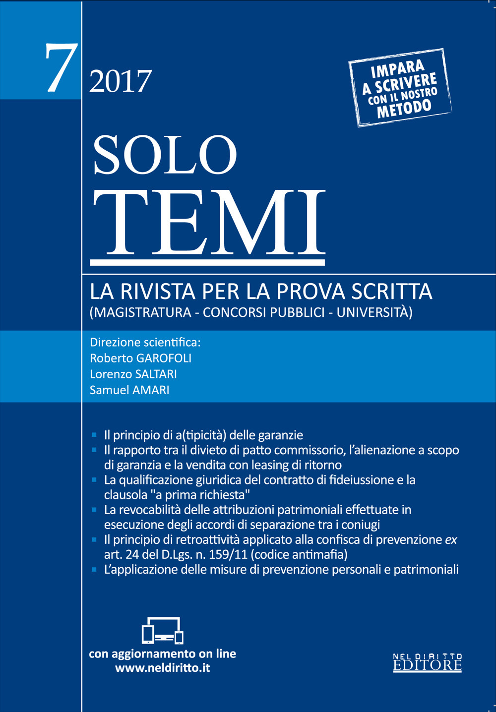 Solo temi. La rivista per la prova scritta (magistratura-concorsi pubblici-università) (2017). Con Contenuto digitale (fornito elettronicamente). Vol. 7