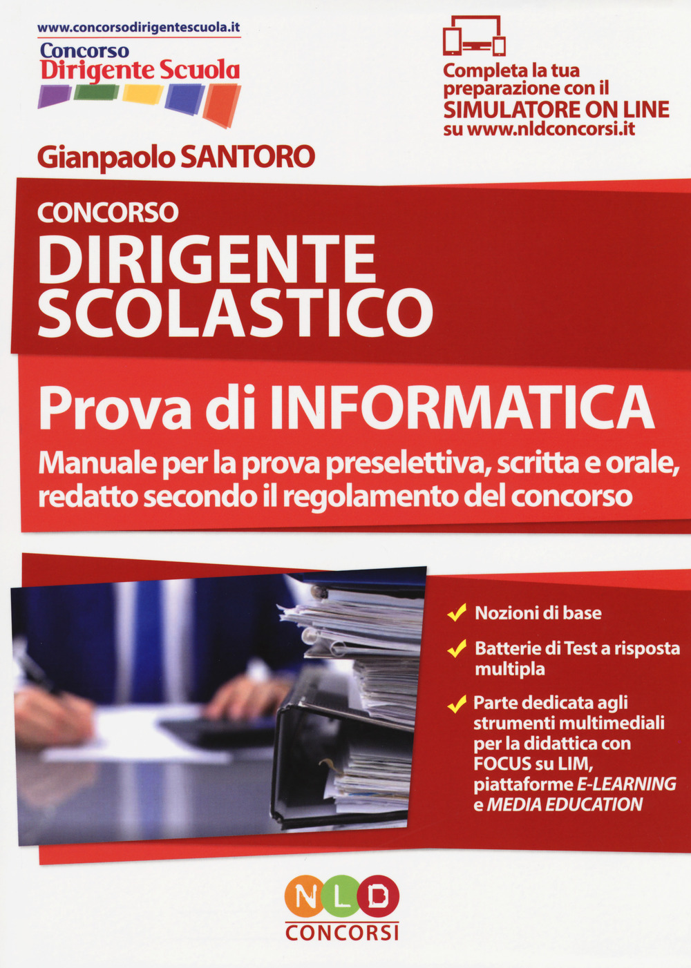 Concorso dirigente scolastico. Prova di informatica. Con Contenuto digitale per download e accesso online