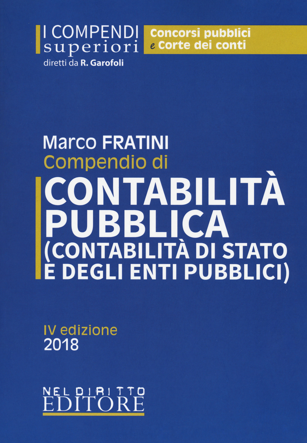 Compendio di contabilità pubblica (contabilità di Stato e degli enti pubblici)