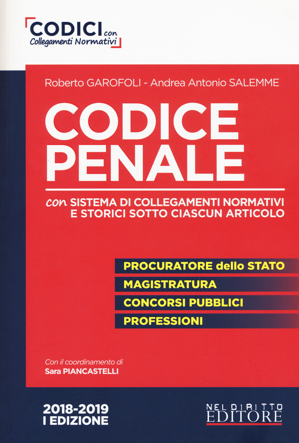 Codice penale. Con sistema di collegamenti normativi e storici sotto ciascun articolo