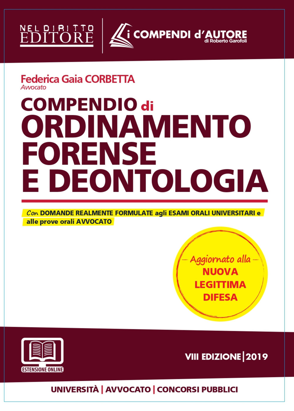 Compendio di ordinamento forense e deontologia