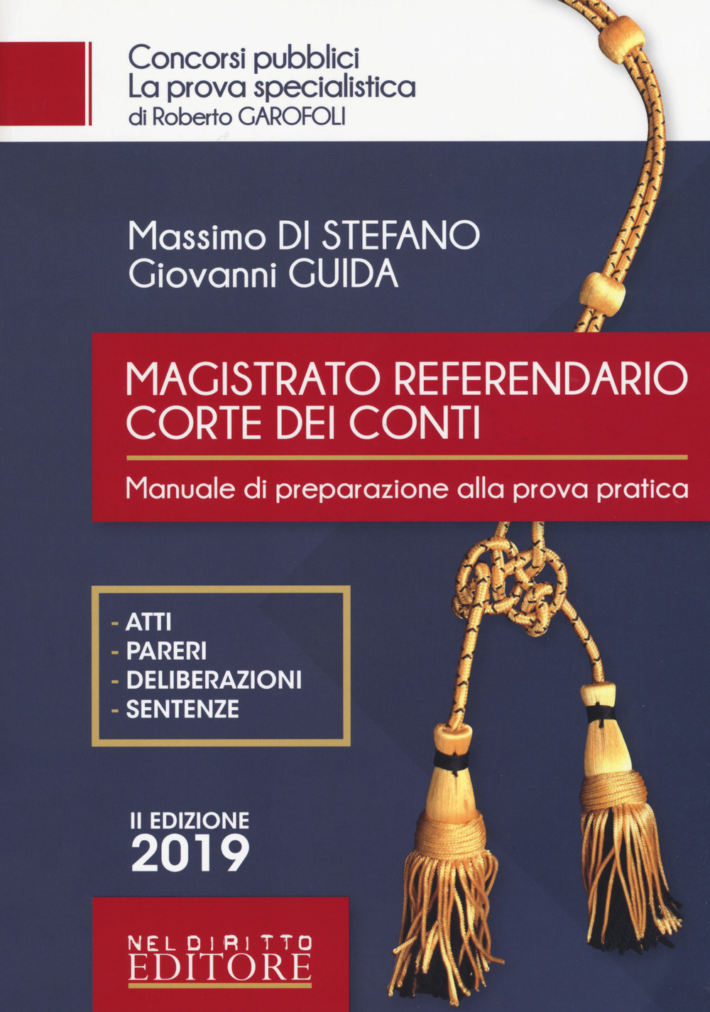 Magistrato referendario della Corte dei Conti. Manuale di preparazione alla prova pratica