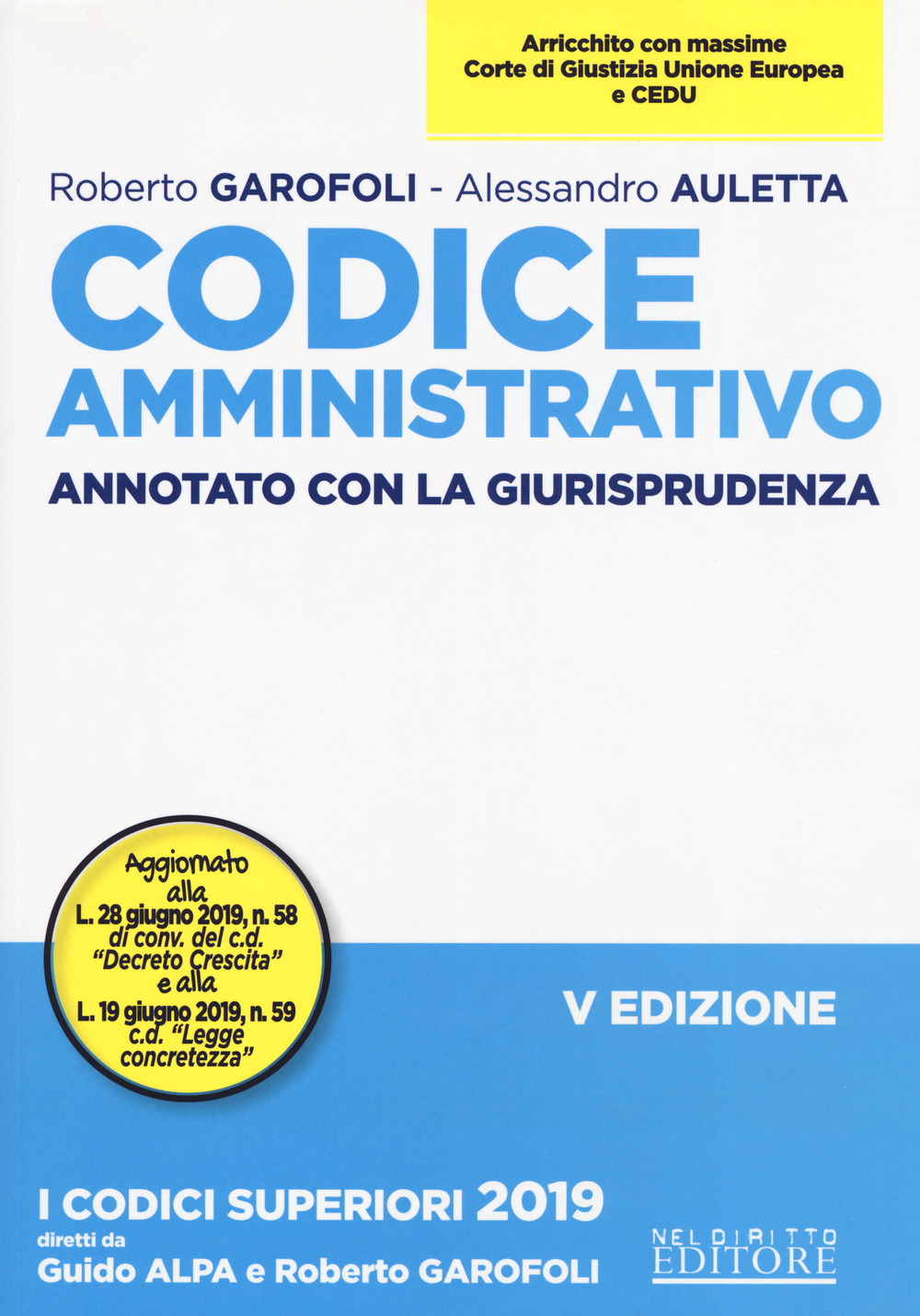 Codice amministrativo. Annotato con la giurisprudenza