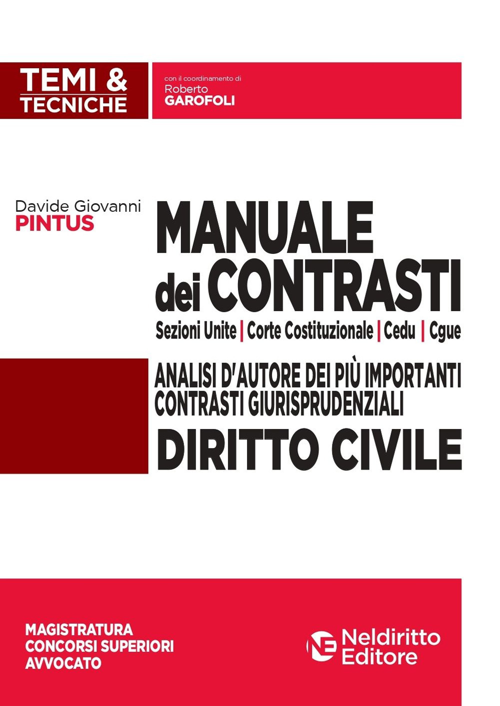 Manuale dei contrasti. Diritto civile: Sezioni Unite, Corte Costituzionale, CEDU, CGUE