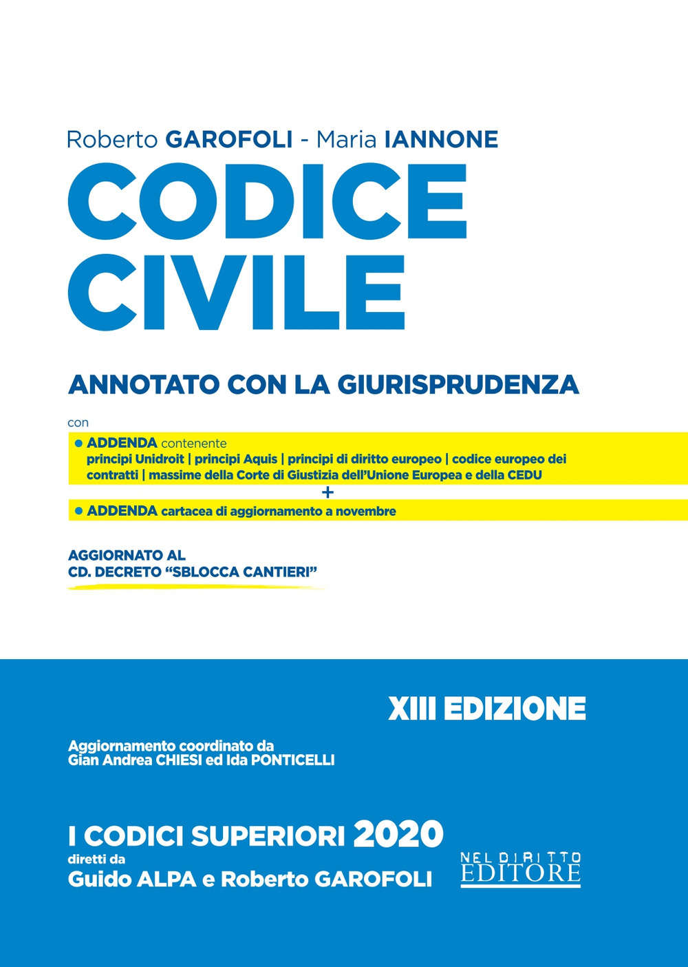 Codice civile e leggi complementari. Annotato con la giurisprudenza