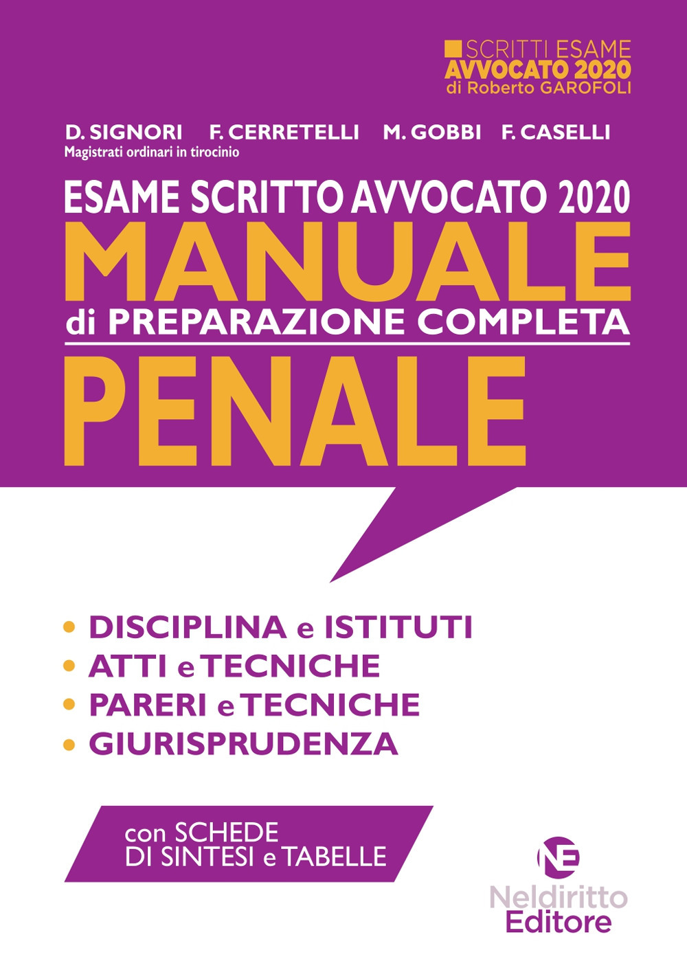 Esame scritto avvocato 2020. Manuale di preparazione completa penale