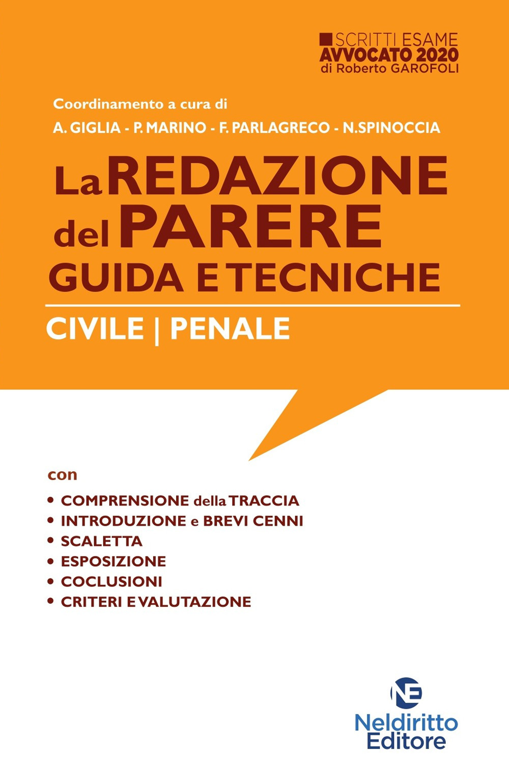 La redazione del parere. Guida e tecniche. Civile-Penale