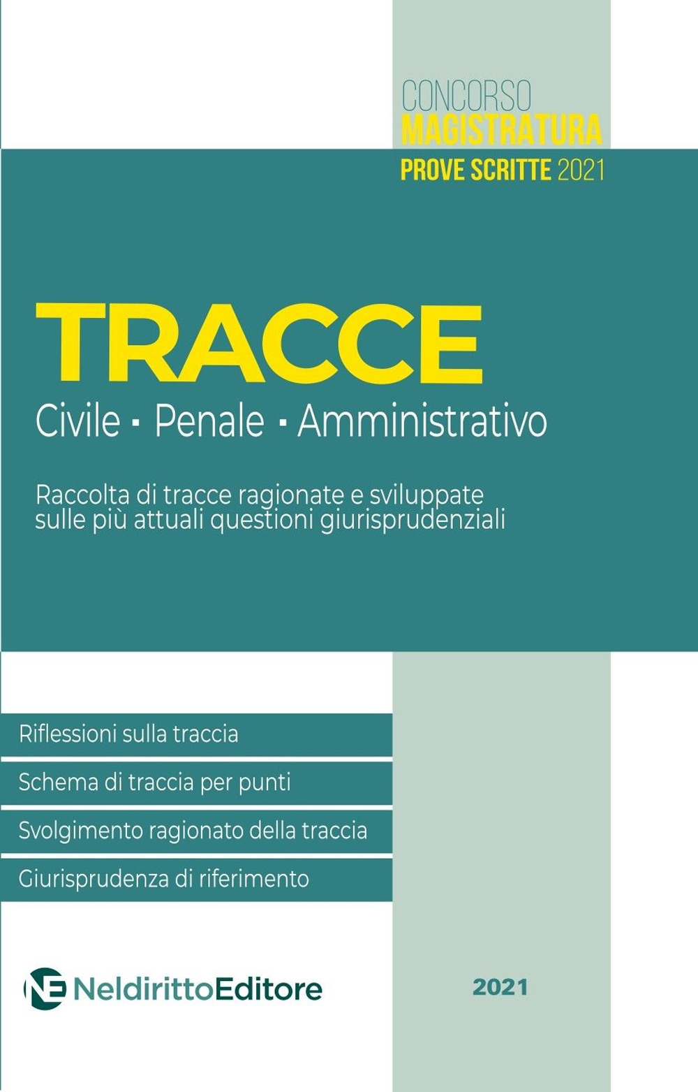 Tracce concorso magistratura 2021: civile, penale e amministrativo