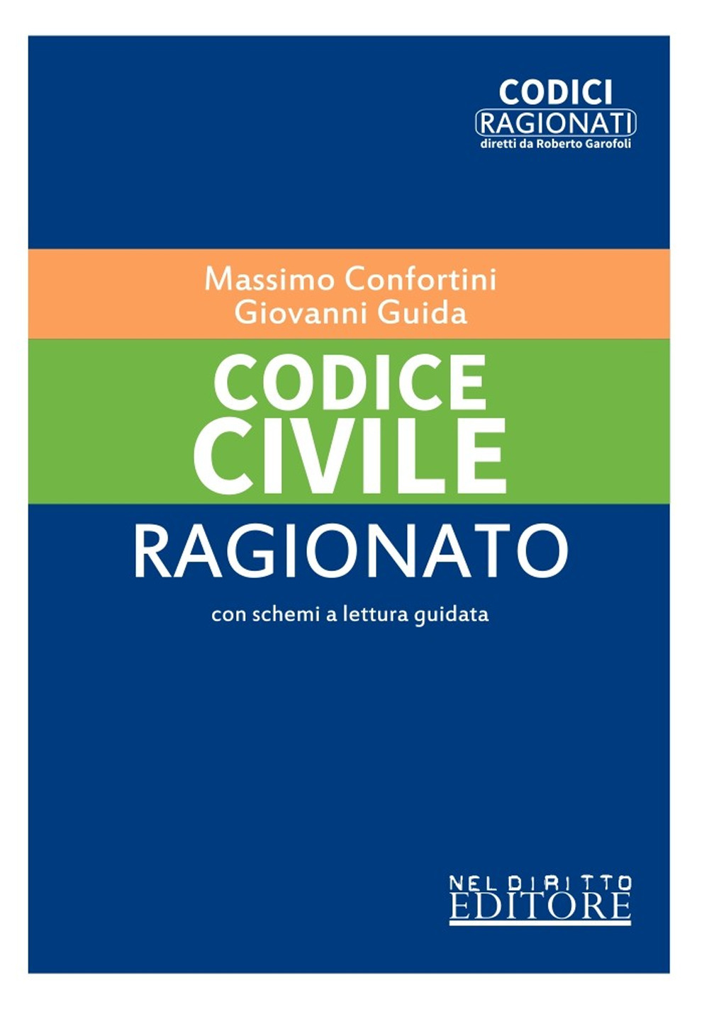 Codice civile ragionato. Nuova ediz.