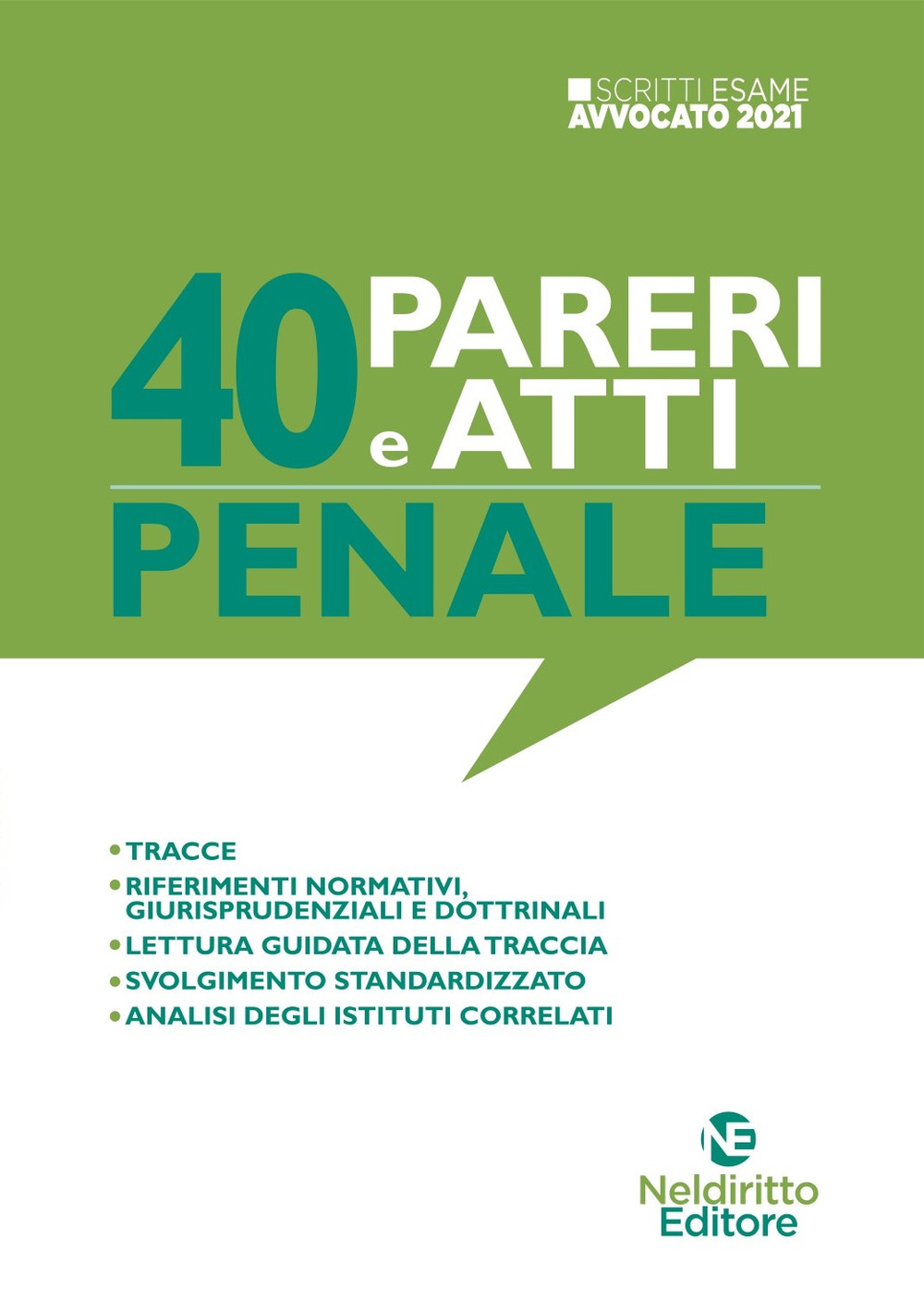 40 pareri e atti. Penale. Nuova ediz.