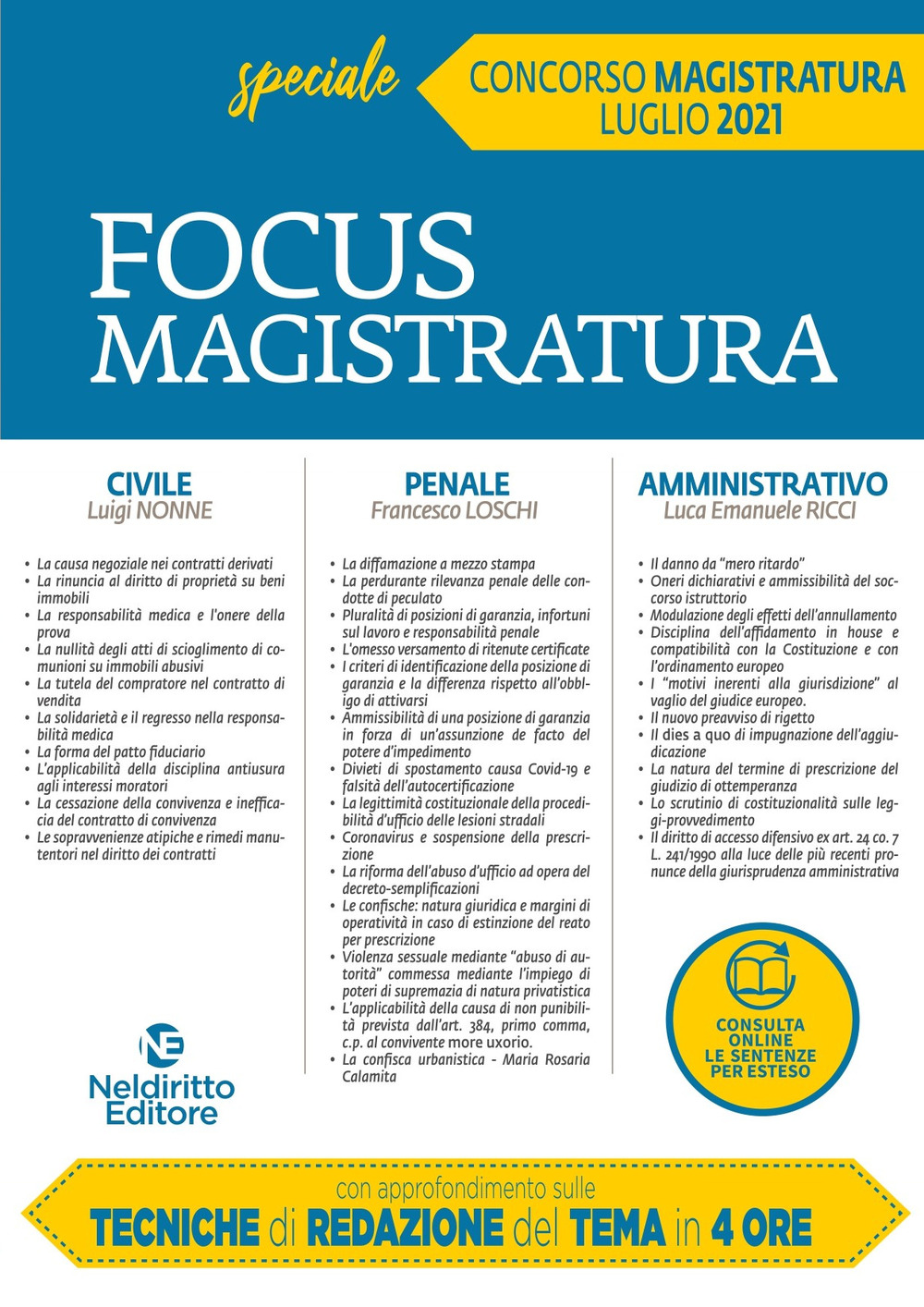 Focus magistratura. Concorso magistratura 2021: Civile, penale, amministrativo. Nuova ediz.. Vol. 4