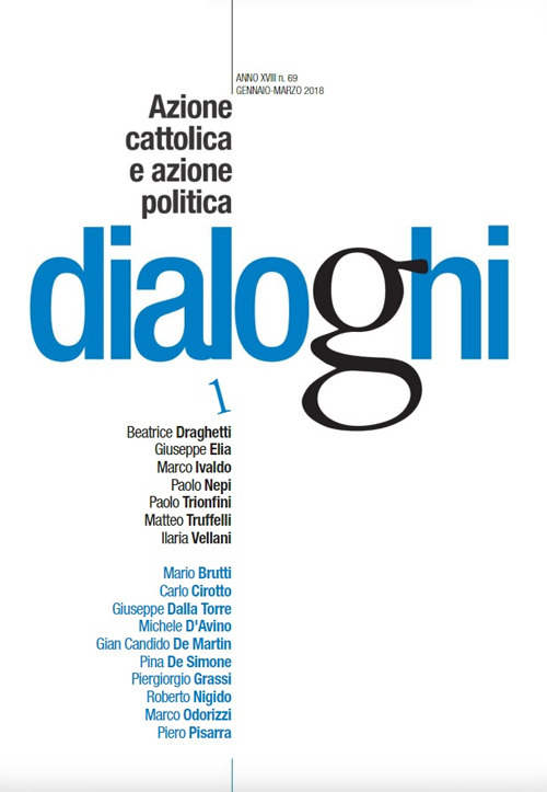 Dialoghi (2018). Vol. 1: Azione cattolica e azione politica