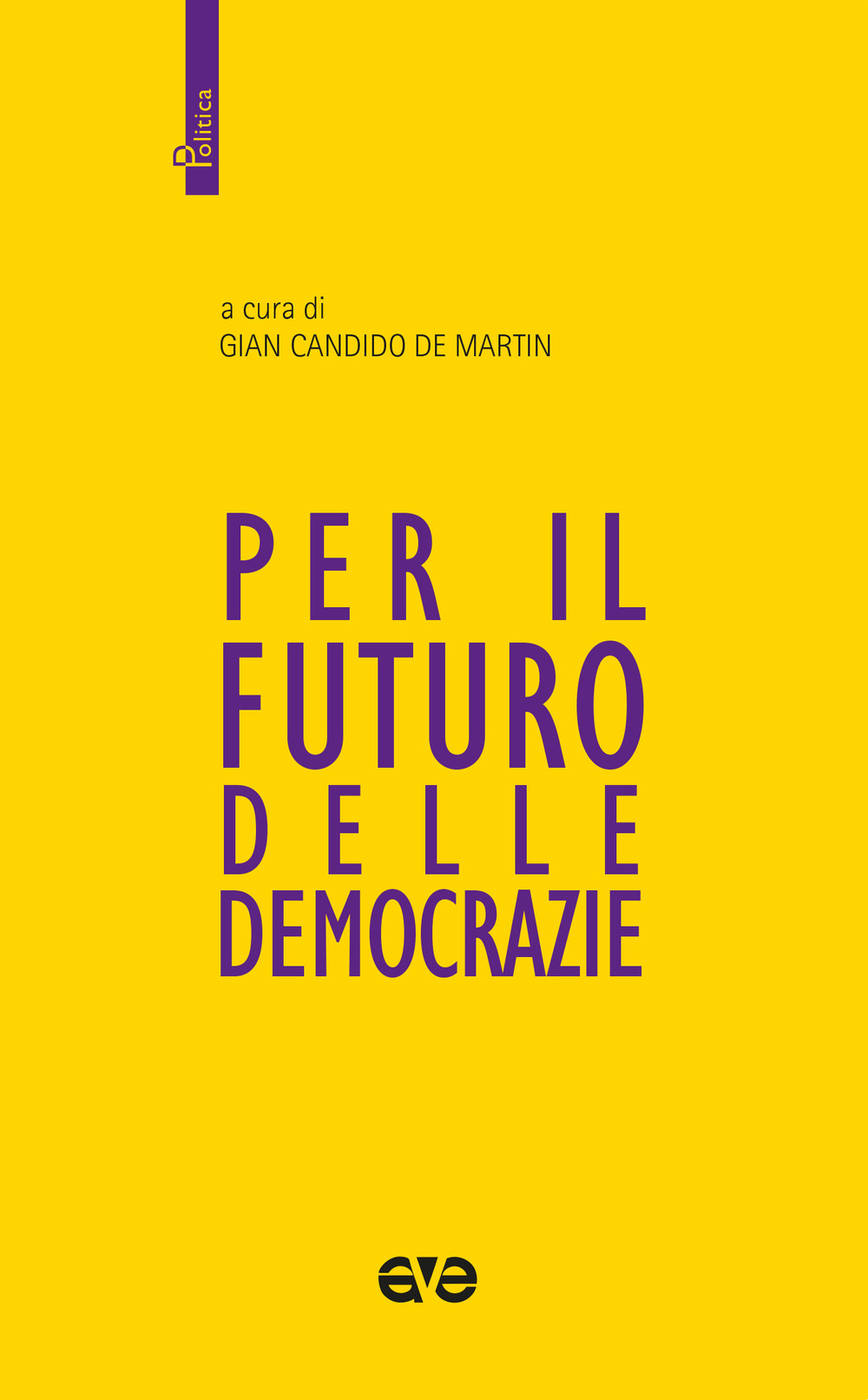 Per il futuro delle democrazie