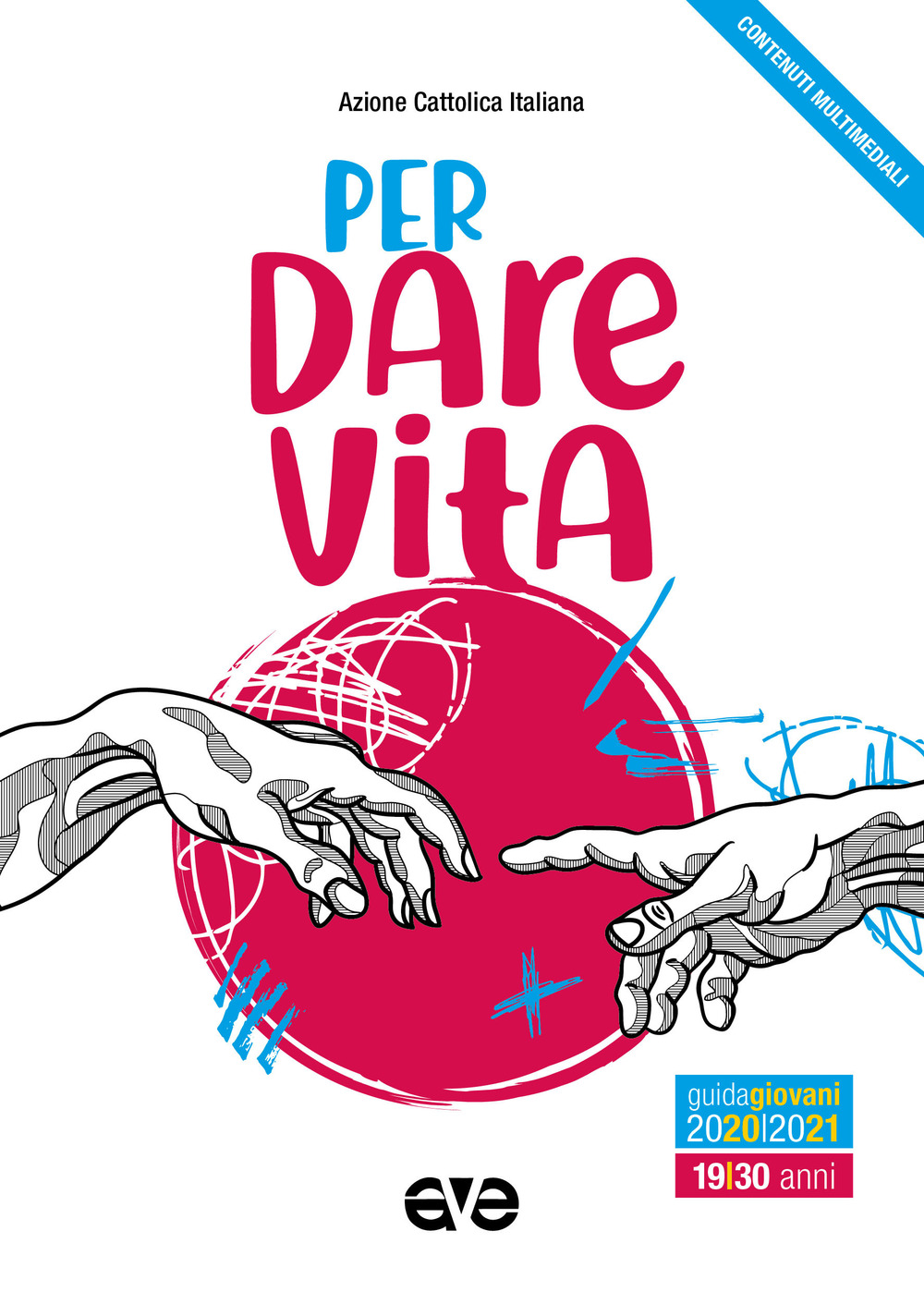 Per dare vita. Guida Giovani 2020-2021 - Libro - AVE