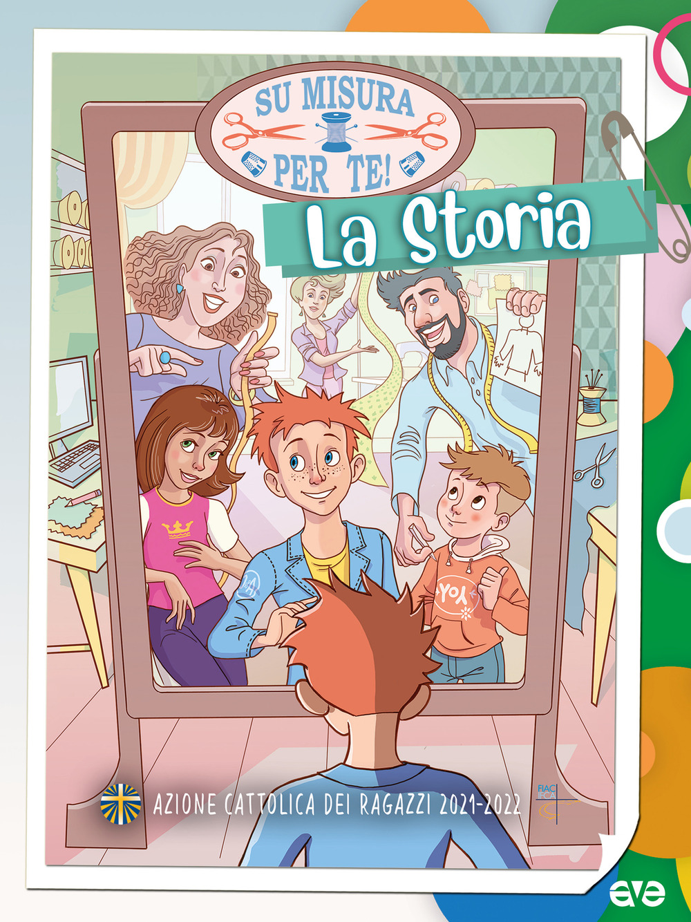 Su misura per te! La storia - Azione Cattolica ragazzi - Libro - AVE