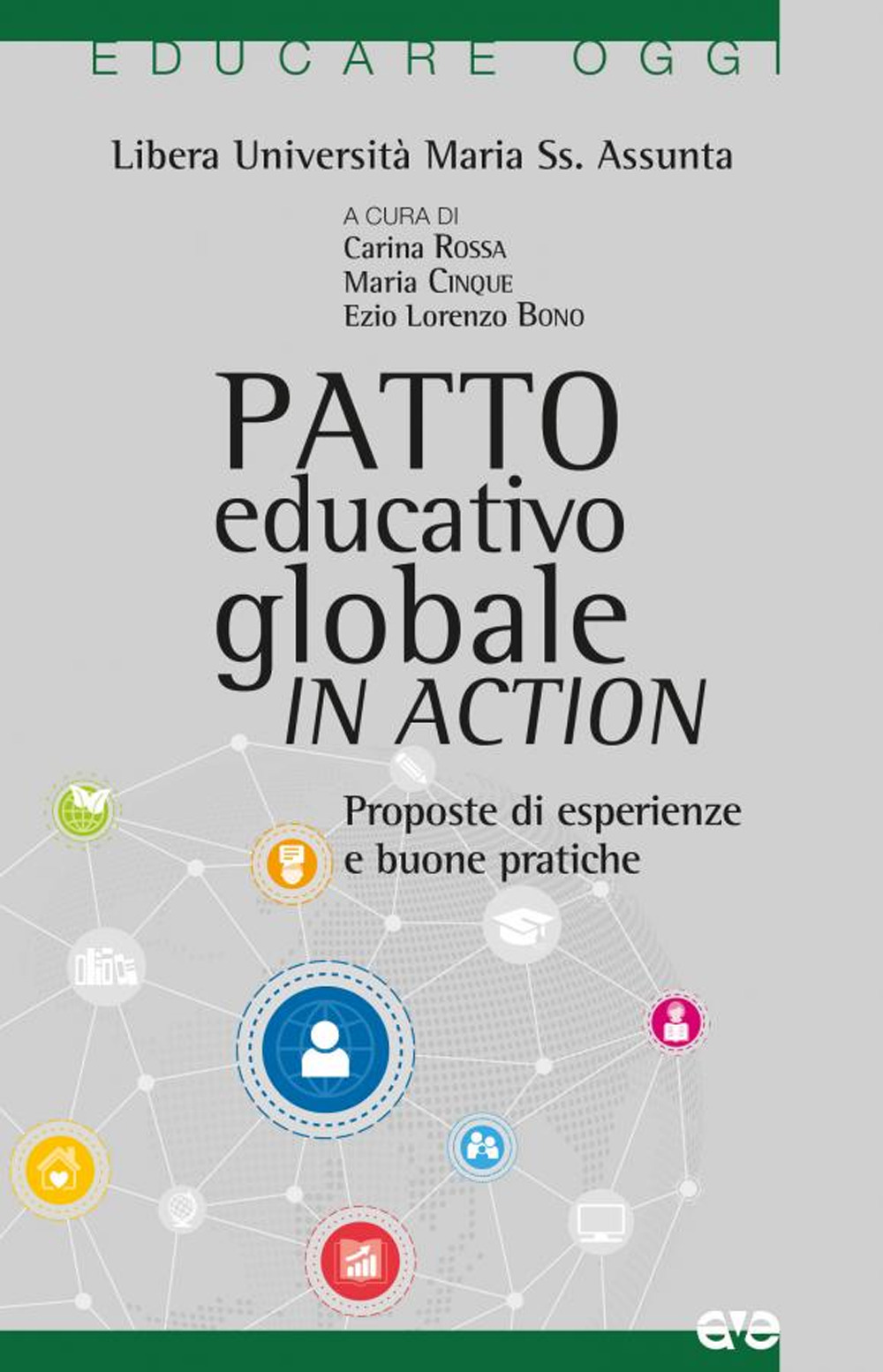 Patto educativo globale in action. Proposte di esperienze e buone pratiche