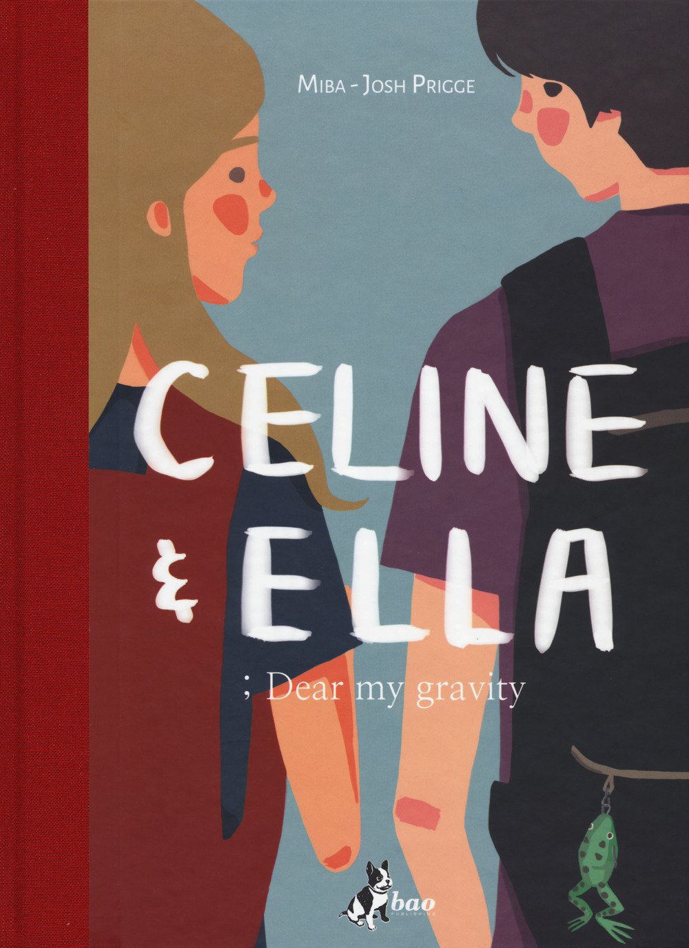Celine & Ella; Dear my gravity