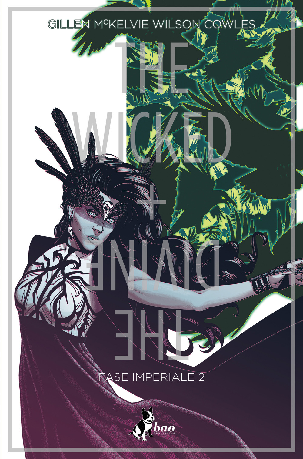 The wicked + the divine. Vol. 6: Fase imperiale 2