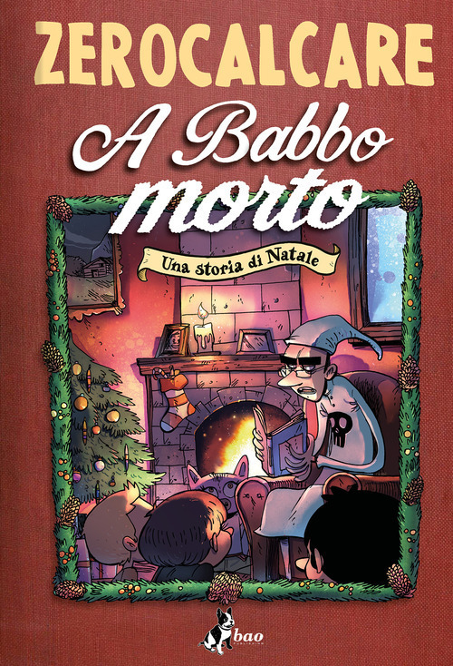 A babbo morto. Una storia di Natale