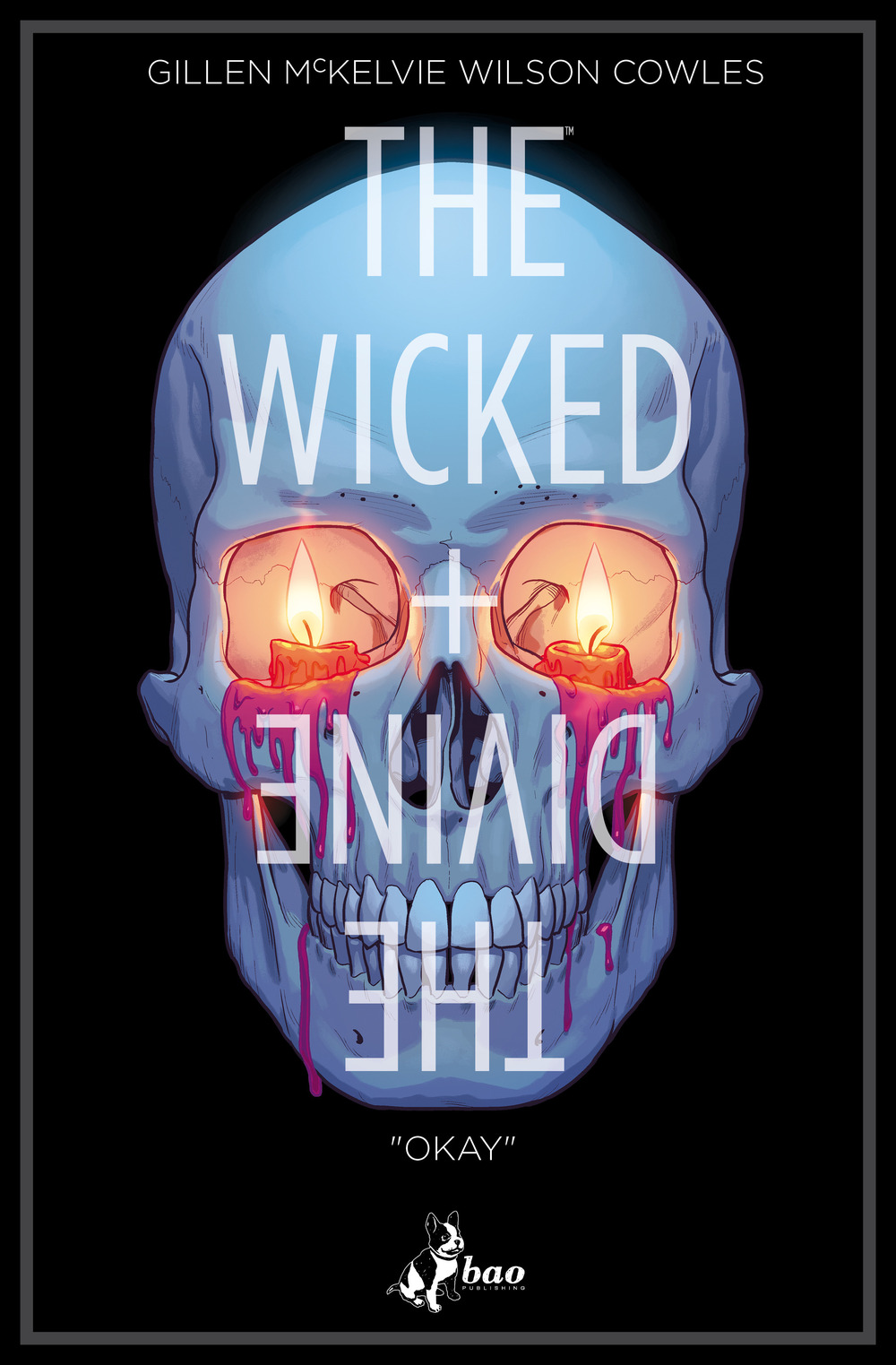 The wicked + the divine. Vol. 9: «Okay»