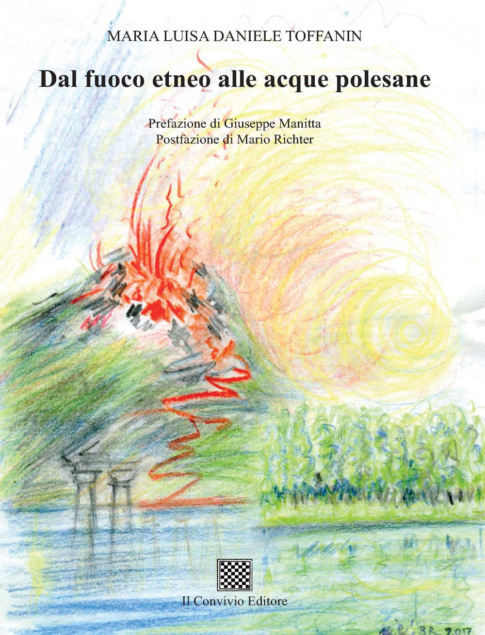 Dal fuoco etneo alle acque polesane
