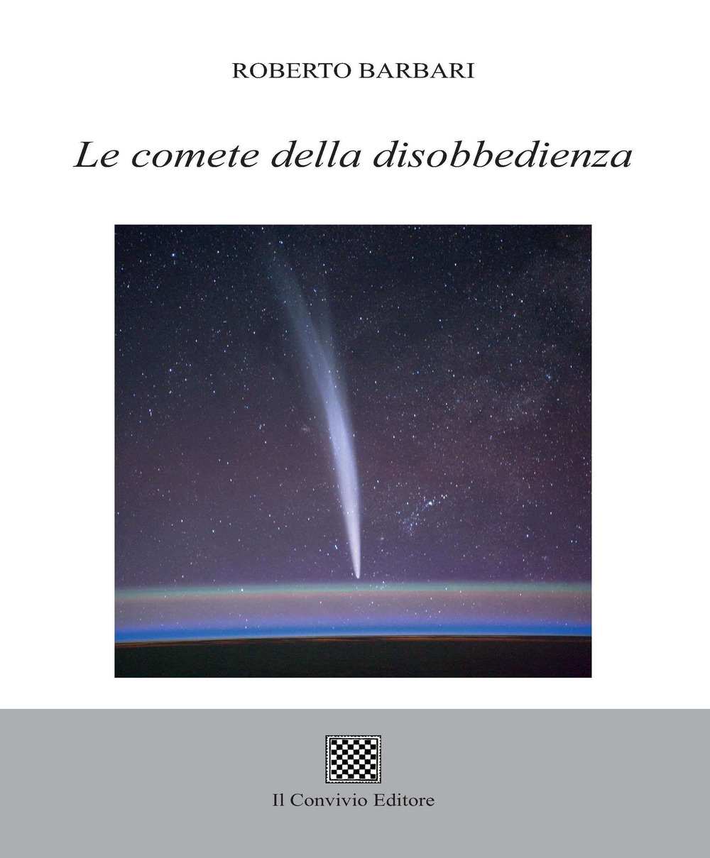 Le comete della disobbedienza