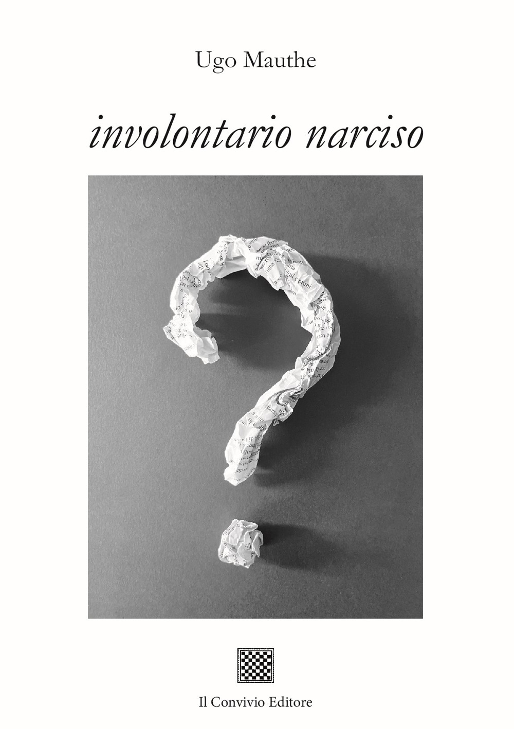 Involontario Narciso