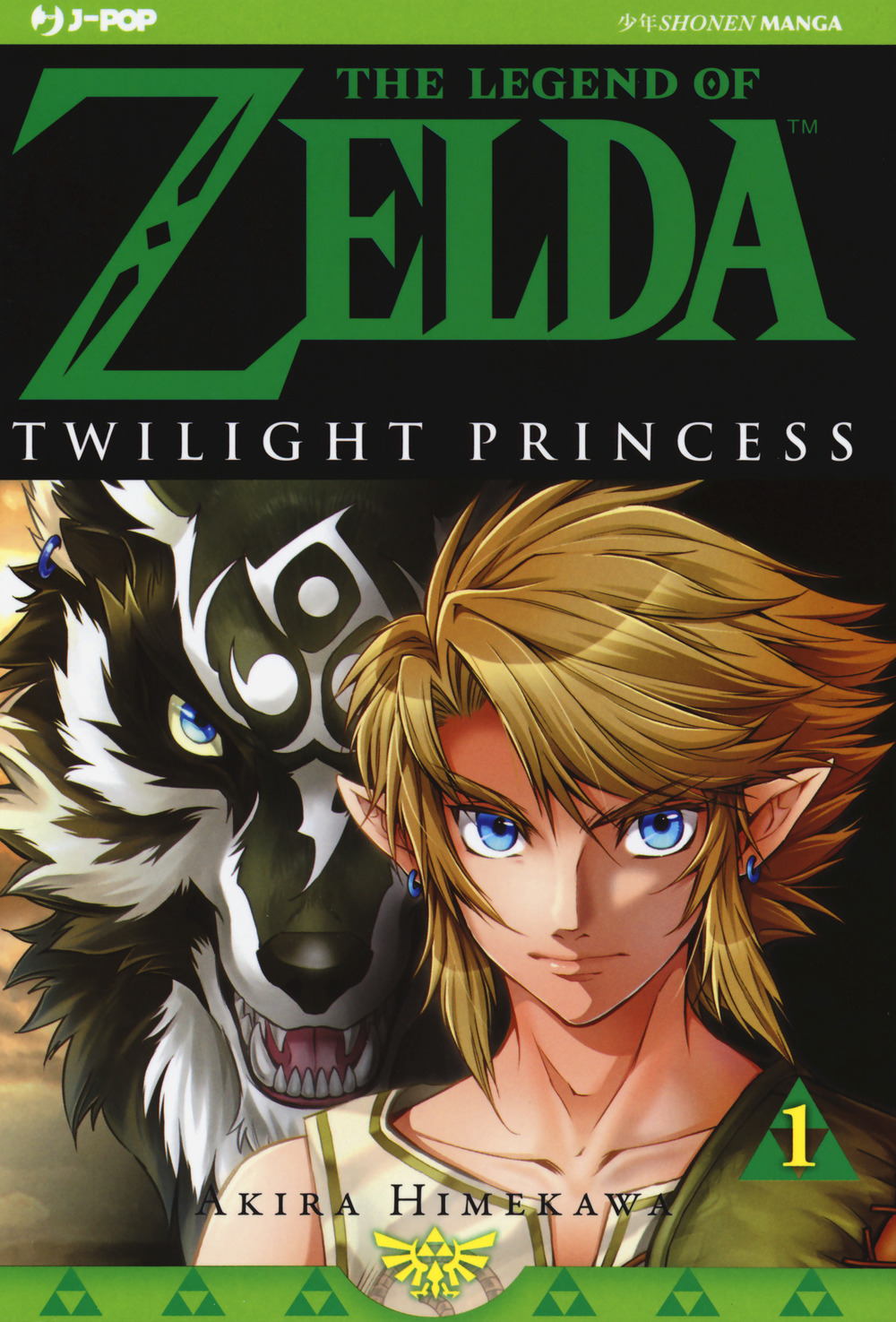 Twilight princess. The legend of Zelda. Vol. 1