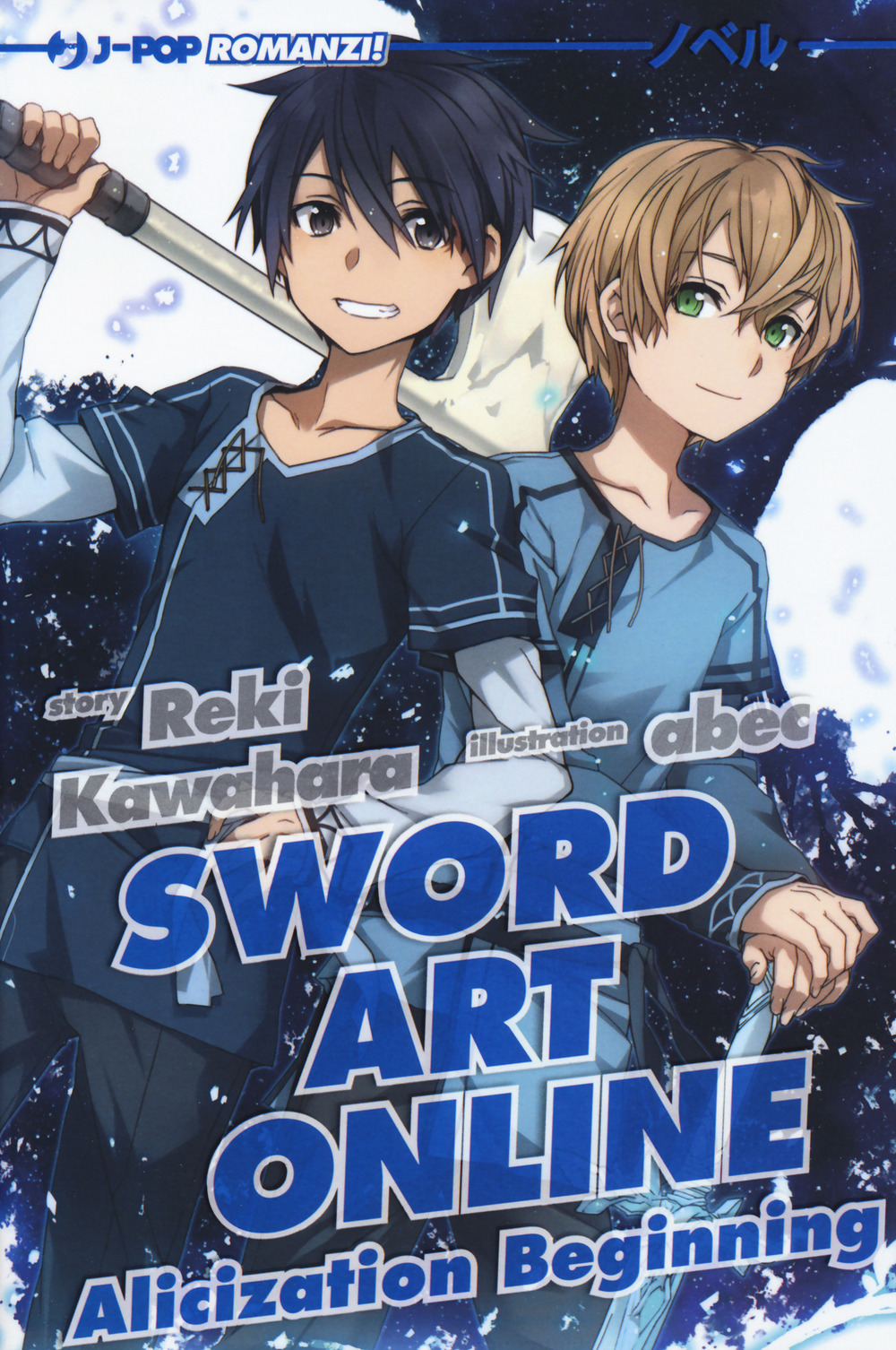 Alicization beginning. Sword art online. Vol. 9