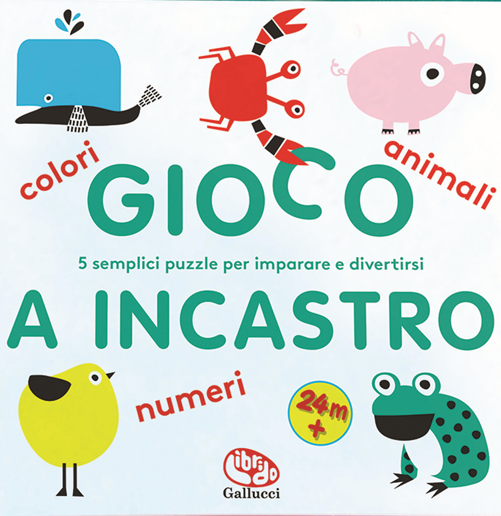 Colori numeri e animali. Gioco a incastro - Libro - Librido Gallucci