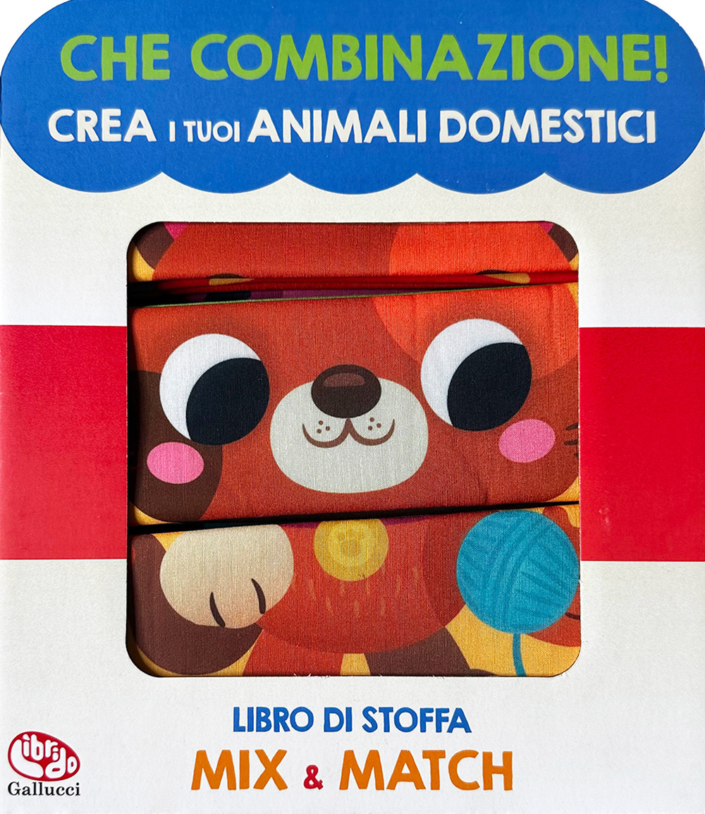 Crea i tuoi animali domestici. Che combinazione! Ediz. a colori