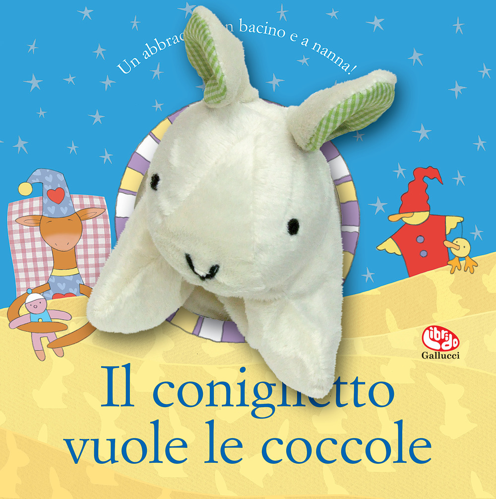 Il coniglietto vuole le coccole - Emma Goldhawk - Libro - Librido Gallucci