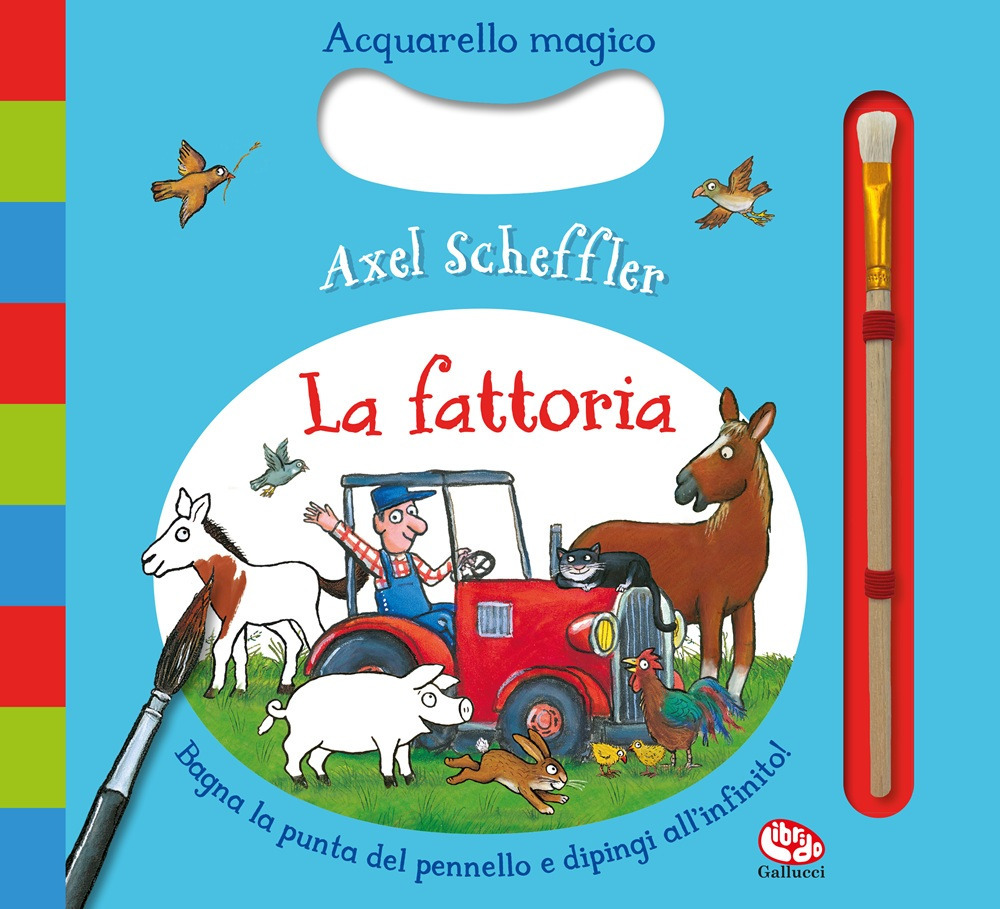 La fattoria. Acquarello magico. Ediz. a colori. Ediz. a spirale. Con pennarello ad acqua