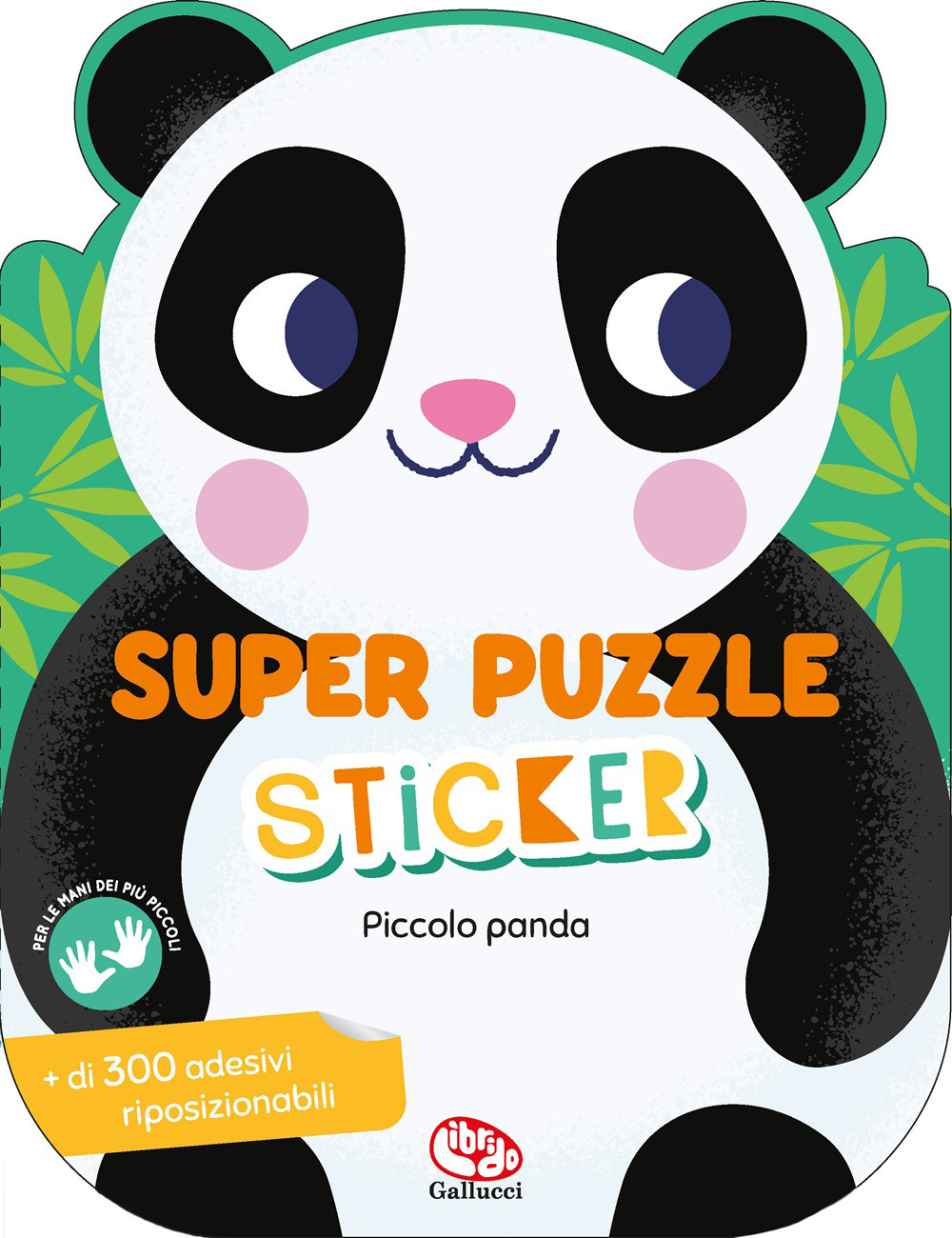 Piccolo panda. I miei super sticker. Ediz. illustrata