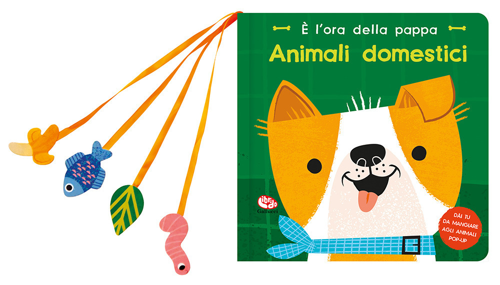 Animali domestici. È l'ora della pappa. Ediz. a colori