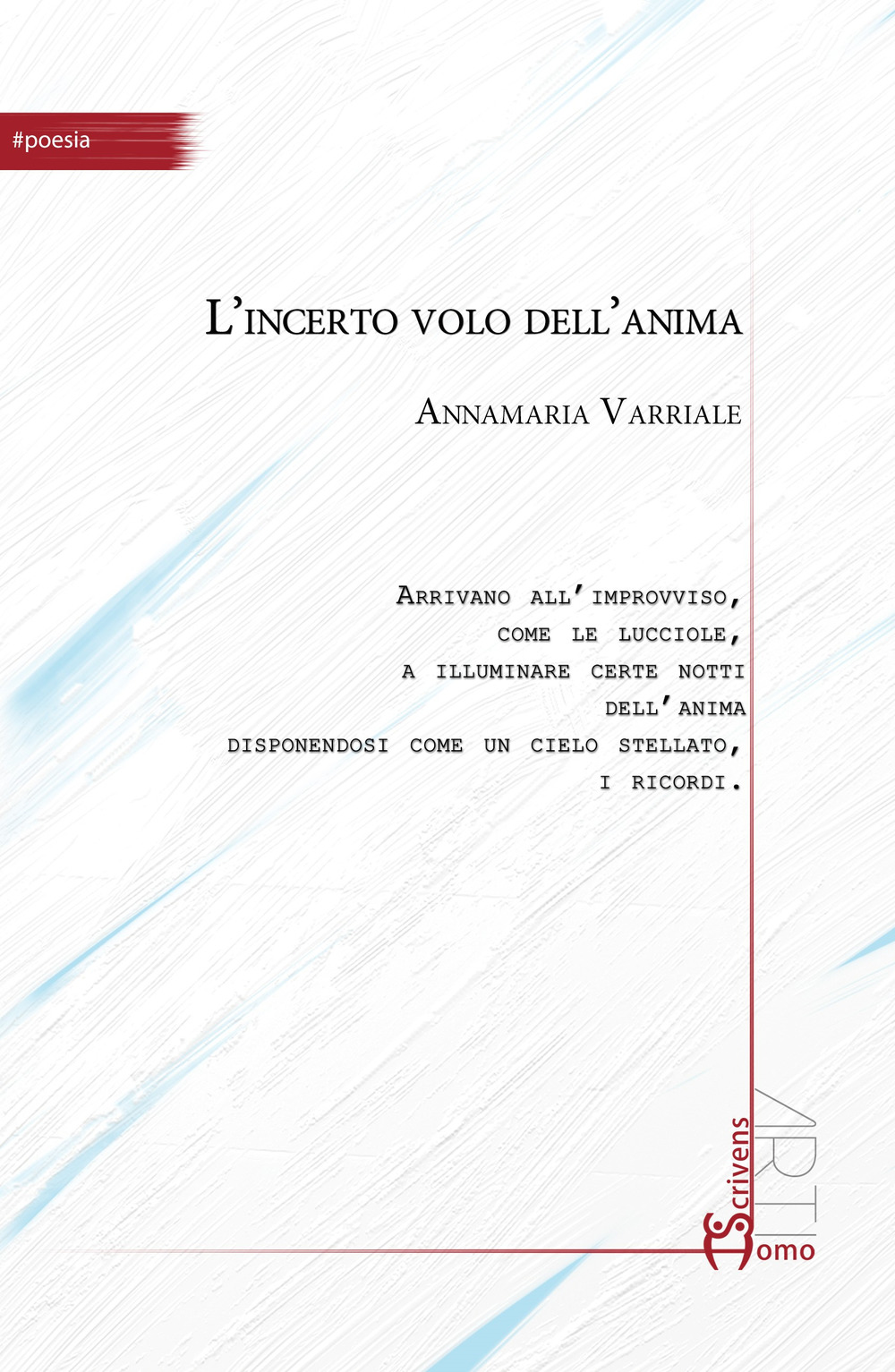 L'incerto volo dell'anima