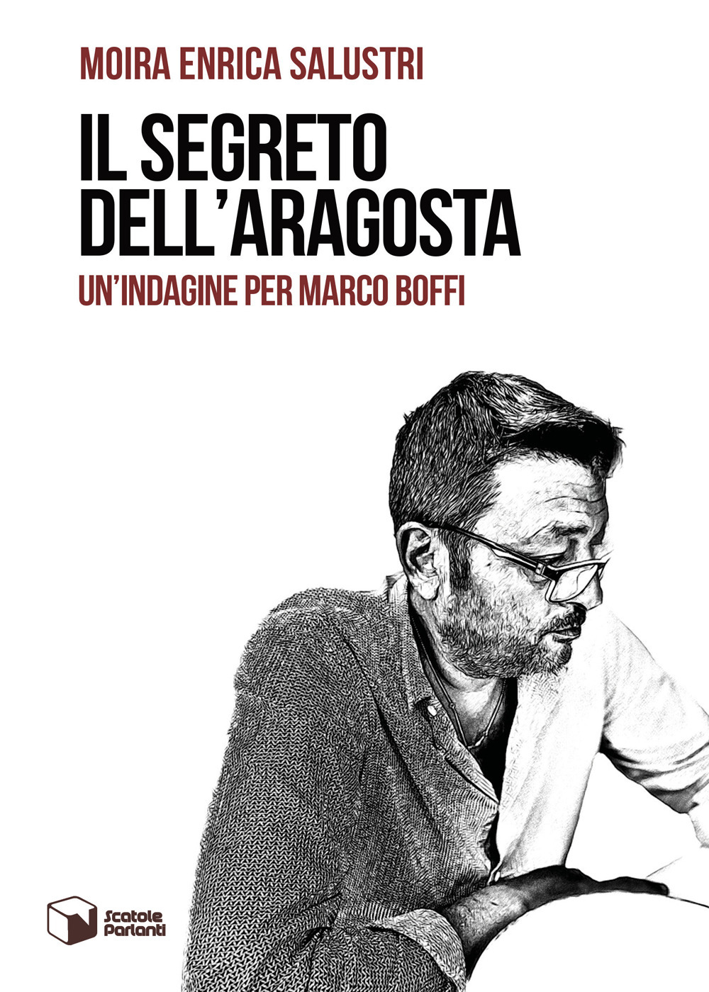 Il segreto dell'aragosta. Un'indagine per Marco Boffi