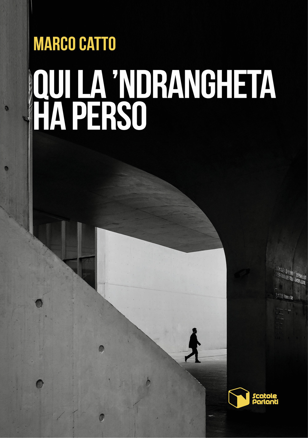 Qui la 'Ndrangheta ha perso